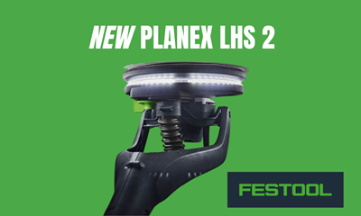 The new Festool PLANEX LHS 2 long-reach sander